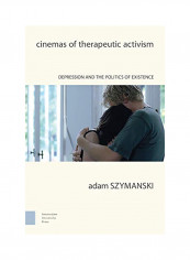 Cinemas Of Therapeutic Activism Hardcover