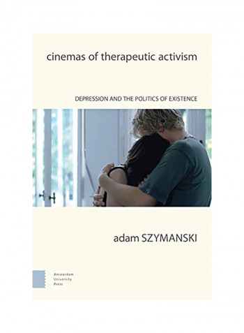 Cinemas Of Therapeutic Activism Hardcover