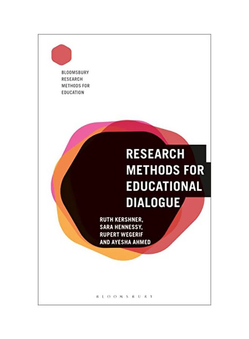 Research Methods For Educational Dialogue Hardcover