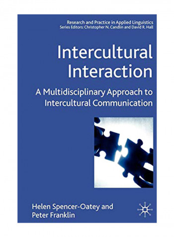 Intercultural Interaction: A Multidisciplinary Approach To Intercultural Communication Paperback