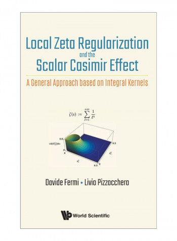 Local Zeta Regularization And The Scalar Casimir Effect Hardcover