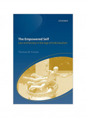 The Empowered Self: Law and Society in an Age of Individualism Paperback