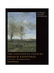 The Nineteenth-Century French Paintings: Volume 1, The Barbizon School Hardcover