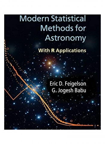 Modern Statistical Methods For Astronomy Hardcover