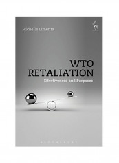 WTO Retaliation: Effectiveness And Purposes Hardcover