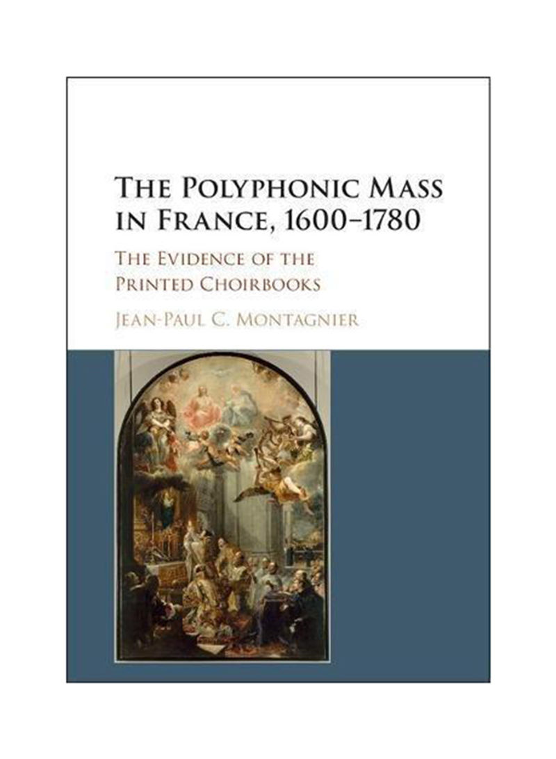 Polyphonic Mass in France, 1600-1780 Hardcover