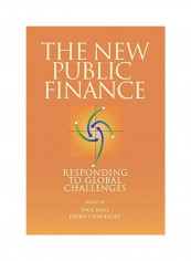The New Public Finance: Responding to Global Challenges Paperback