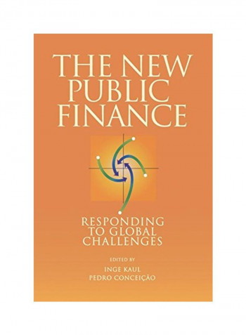 The New Public Finance: Responding to Global Challenges Paperback