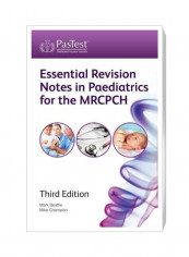 Essential Revision Notes In Paediatrics For The MRCPCH Paperback 3