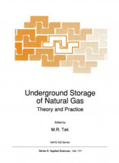 Underground Storage Of Natural Gas Paperback