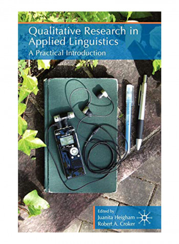 Qualitative Research In Applied Linguistics : A Practical Introduction Paperback
