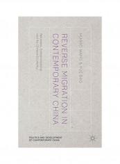 Reverse Migration In Contemporary China Hardcover