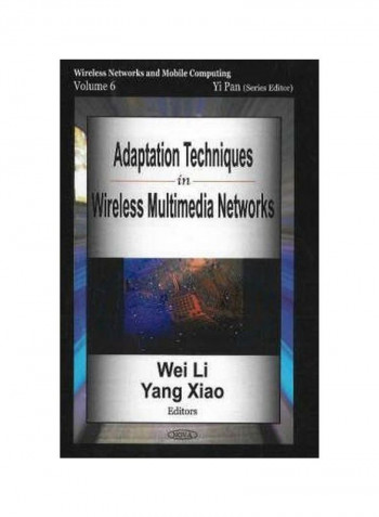 Adaptation Techniques In Wireless Multimedia Networks Paperback