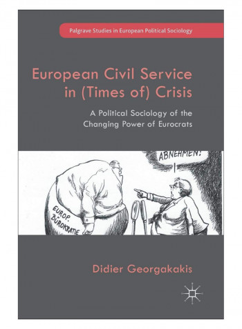 European Civil Service In (Times Of) Crisis Hardcover 1st Edition