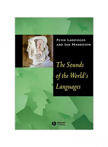 The Sounds Of The Worlds Languages Paperback