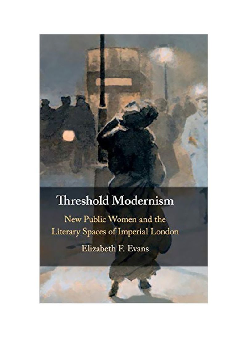 Threshold Modernism Hardcover