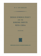 Indian Foreign Policy And The Border Dispute With China Paperback 2nd Edition