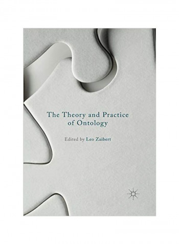 The Theory And Practice Of Ontology Paperback 1