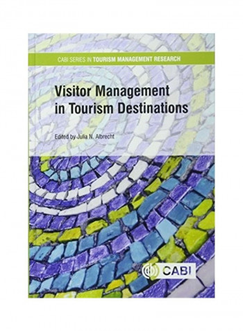Visitor Management In Tourism Destinations Hardcover English by Julia N. Albrecht
