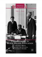 Philanthropy in Black Higher Education Hardcover