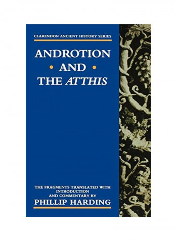 Androtion and the Atthis Paperback