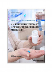 Interdisciplinary Approach To Geriatric Medicine Paperback