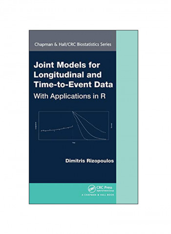Joint Models For Longitudinal And Time-To-Event Data: With Applications in R Hardcover