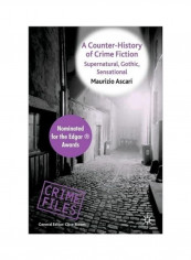 A Counter-History of Crime Fiction Supernatural, Gothic, Sensational Paperback English by Maurizio Ascari