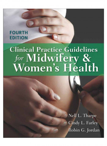 Clinical Practice Guidelines For Midwifery And Women's Health Paperback 4th edition