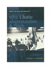 Why I Hate Abercrombie & Fitch Hardcover