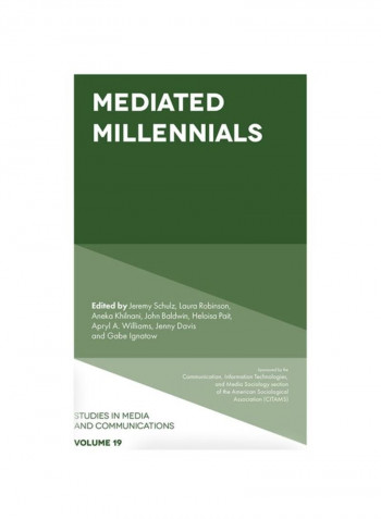 Mediated Millennials: Volume 19 Hardcover