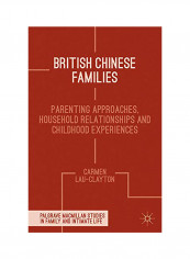 British Chinese Families Paperback English by Carmen Lau-Clayton