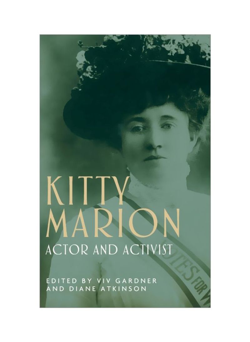 Kitty Marion: Actor And Activist Hardcover