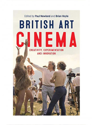 British Art cinema: Creativity, Experimentation And Innovation Hardcover 1