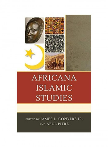 Africana Islamic Studies Hardcover English by James L. Conyers