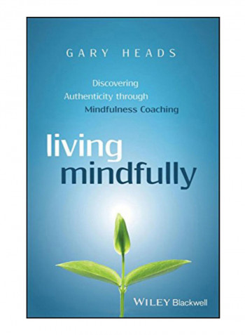 Living Mindfully Hardcover