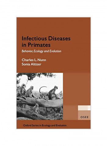 Infectious Diseases In Primates: Behavior, Ecology And Evolution Paperback