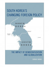 South Korea'S Changing Foreign Policy Hardcover