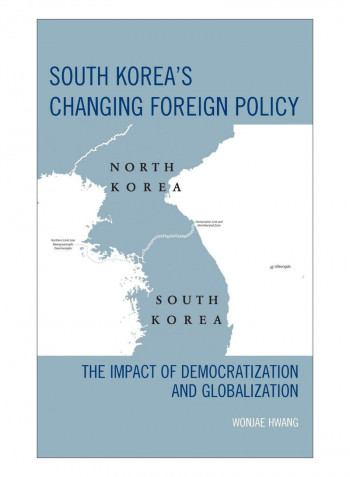 South Korea'S Changing Foreign Policy Hardcover