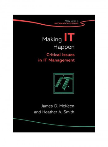 Making It Happen: Critical Issues in It Management Hardcover