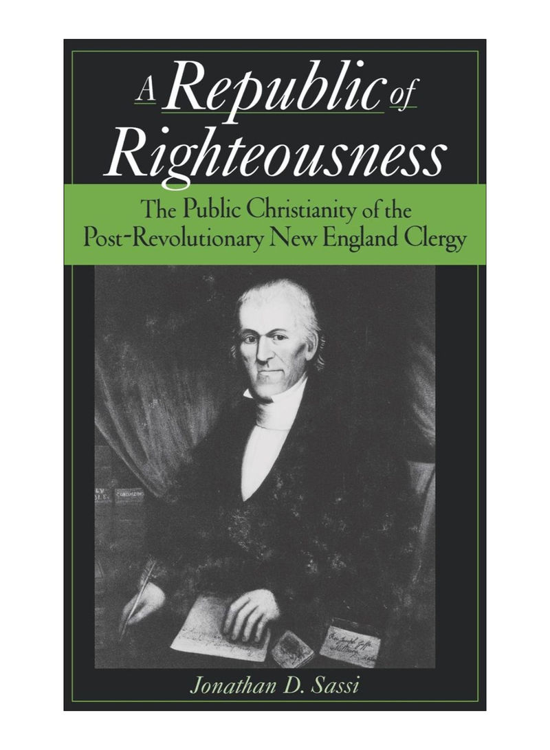 A Republic Of Righteousness Hardcover
