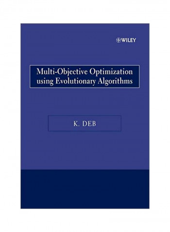 Multi-Objective Optimization Using Evolutionary Algorithms Paperback