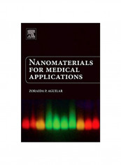 Nanomaterials for Medical Applications Hardcover