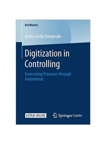 Digitization In Controlling: Forecasting Processes Through Automation Paperback