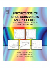 Specification Of Drug Substances And Products: Development And Validation Of Analytical Methods Hardcover English by Christopher M. Riley - 6-Nov-13
