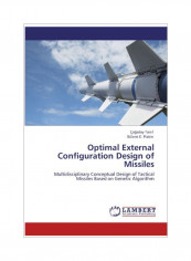 Optimal External Configuration Design Of Missiles Paperback