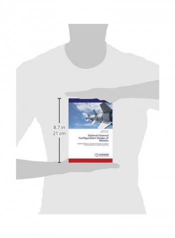 Optimal External Configuration Design Of Missiles Paperback