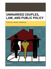 Unmarried Couples, Law, And Public Policy Hardcover