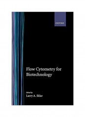 Flow Cytometry For Biotechnology Paperback