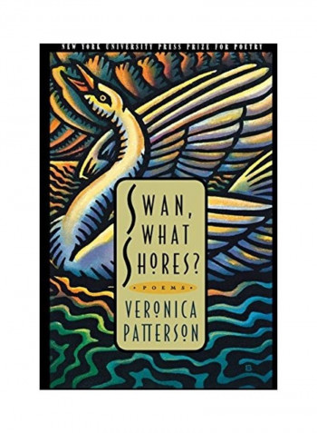 Swan, What Shores? Hardcover